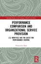 Performance Comparison and Organizational Service Provision