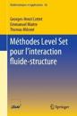 Méthodes Level Set pour l'interaction fluide-structure