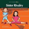 Sister Rivalry