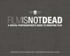 Film Is Not Dead