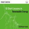 Ten Short Lessons in Renewable Energy