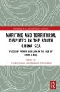 Maritime and Territorial Disputes in the South China Sea