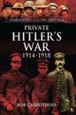 Private Hitler's War