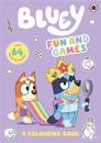 Bluey: Fun and Games: A Colouring Book