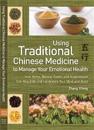 Using Traditional Chinese Medicine