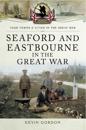 Seaford and Eastbourne in the Great War
