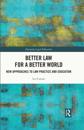 Better Law for a Better World