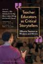 Teacher Educators as Critical Storytellers