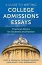 Guide to Writing College Admissions Essays