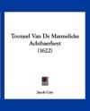 Tooneel Van De Mannelicke Achtbaerheyt (1622)