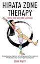 HIRATA ZONE THERAPY WITH THE ONTAKE METHOD