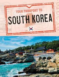 Your Passport to South Korea