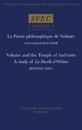 La Poésie philosophique de Voltaire; Voltaire and the Temple of bad taste: a study of 'La Pucelle d’Orléans'
