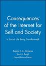 Consequences of the Internet for Self and Society