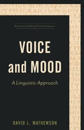 Voice and Mood – A Linguistic Approach