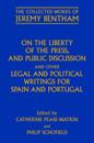 On the Liberty of the Press, and Public Discussion, and other Legal and Political Writings for Spain and Portugal