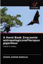 A Hand Book Znaczenie antropologicznePteropus giganteus