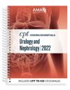 CPT Coding Essentials for Urology and Nephrology 2022