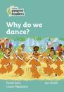 Level 3 – Why do we dance?