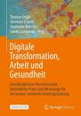 Digitale Transformation, Arbeit und Gesundheit