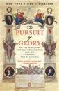 The Pursuit of Glory: The Five Revolutions That Made Modern Europe: 1648-1815
