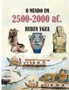 O Mundo Em 2500-2000 Ac.