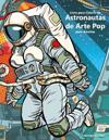 Livro para Colorir de Astronautas de Arte Pop para Adultos