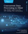 Concurrent Data Processing in Elixir