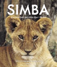 Simba : barnens bok om vilda djur i Afrika