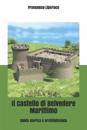Il Castello di Belvedere Marittimo
