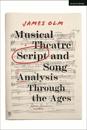 Musical Theatre Script and Song Analysis Through the Ages