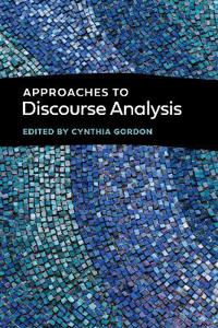 Approaches to Discourse Analysis