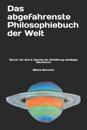 Das abgefahrenste Philosophiebuch der Welt