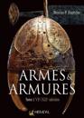 Armes Et Armures Tome 1