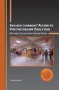 English Learners’ Access to Postsecondary Education