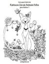 Livro para Colorir de Rabiscos Zen de Animais Fofos para Adultos 1