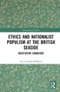 Ethics and Nationalist Populism at the British Seaside