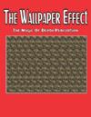The Wallpaper Effect