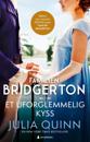 Et uforglemmelig kyss (Bridgerton: bok 7)