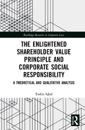 The Enlightened Shareholder Value Principle and Corporate Social Responsibility