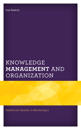 Knowledge Management and Organization