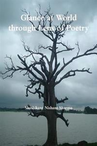 Glance at World Through the Lens of Poetry: Few Words Profound Meaning