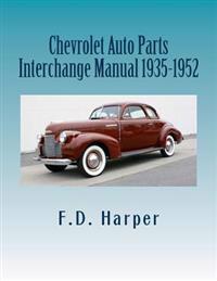 Chevrolet Auto Parts Interchange Manual 1935-1952