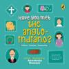 Have You Met the Anglo-Indians?