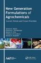 New Generation Formulations of Agrochemicals