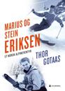 Marius og Stein Eriksen: et norsk alpineventyr