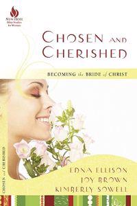 Chosen and Cherished: Becoming the Bride of Christ
