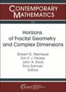 Horizons of Fractal Geometry and Complex Dimensions