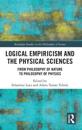 Logical Empiricism and the Physical Sciences