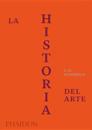 La Historia del Arte - Edici?n de Lujo (Story of Art Luxury Edition) (Spanish Edition)